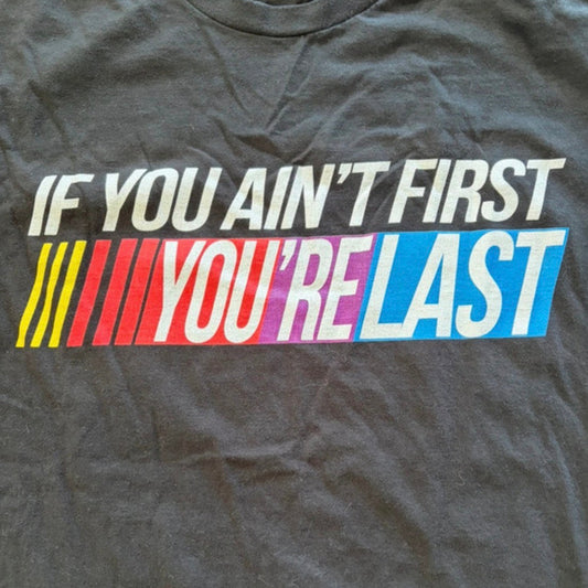 Ricky Bobby, “if you ain’t first your last” Funny Thrifted Graphic Tee Size Adult Large