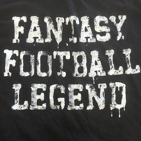 Black t-shirt with white text 'Fantasy Football Legend' on a dark background